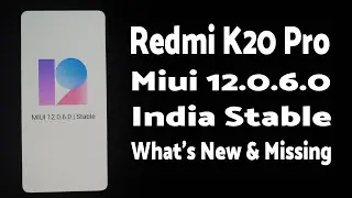 Redmi K20 Pro | Official MIUI 12.0.6.0 India Stable | STILL Android 10 | Whats New & Missing