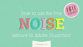 How to use the free noise texture in Adobe Illustrator