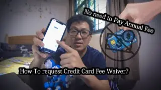 how to request free fee waiver your DBS credit card at Singapore it work by online submit only