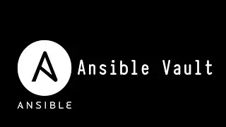 Ansible: Part 5 - Ansible Vault