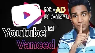 youtube vanced not working | how to fix youtube vanced not ads blocked problem | youtube vanced