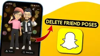 How to Delete best Friend Poses on Snapchat | Remove Best Friend Poses