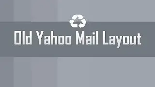 Get old Yahoo Mail layout version