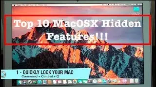 10 AWESOME MacOS Hidden Features - Late 2017