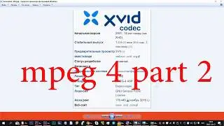After Effects обзор видео кодека xvid mpeg4  Ч 1