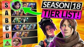 NEW LEGENDS TIER LIST for Season 18 - EVERY LEGEND RANKED - Apex Legends Meta Guide