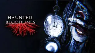 Haunted Bloodlines | Exclusive Gameplay Walkthrough  - No commentary