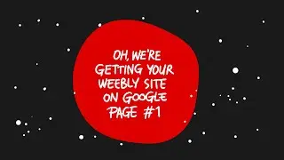 Weebly SEO: How to Catapult Your Weebly Website to the Top of Google | Weebly Tutorials