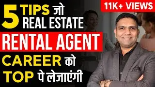 How to Grow Your Business in Real Estate as Rental Agent