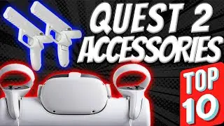 Top 10 Best Oculus Quest 2 Accessories