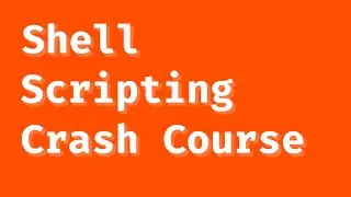 Shell Scripting Crash Course | Shell Scripting tutorial