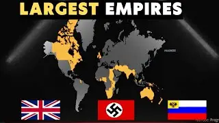 TOP 10 Greatest Empires | Largest Empires In History