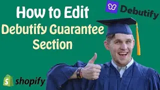 How to Edit Debutify Guarantee Section in 2020