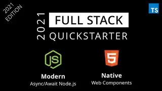 Full Stack Quickstart 2021 - Modern node.js / typescript & Native Web Components