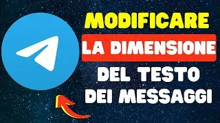 Come modificare la dimensione del testo dei messaggi su Telegram 2024