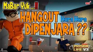 Mabar Yuuk!! Kita Hangout Di Penjara Tersantai di Roblox