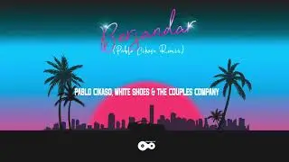 Pablo Cikaso, White Shoes & The Couples Company "Bersandar (Pablo Cikaso Remix)" | Official Audio