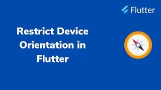 Restrict Device Orientation in Flutter | INFY TECH