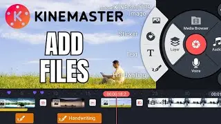 How to Add Files in Kinemaster 2024?