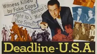 Deadline   U S A  1952 720p  Humphrey Bogart, Ethel Barrymore, Kim Hunter