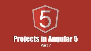 Projects in Angular 5 | Securing Routing With Authorization | Part 7 | Eduonix