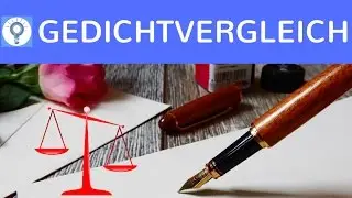 Gedichtvergleich - Vergleich & Interpretation von Gedichten - Zusammenfassung - Lyrik