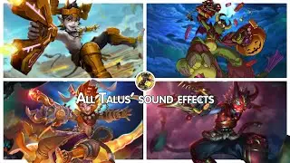 All Talus's Sound Effects [Paladins]