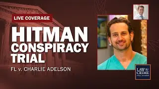 WATCH LIVE: Hitman Conspiracy Murder Trial – FL v. Charlie Adelson – Day Two