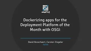 Dockerizing apps for the Deployment Platform of the Month with OSGi