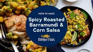 How to Make Spicy Barramundi Fish with Avocado Corn Salsa