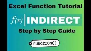 Excel INDIRECT Function _Free Excel Advanced Function Tutorial (Step by Step Guide)