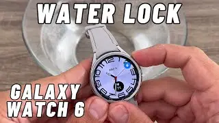 How to Enable / Disable WATER LOCK on Samsung Galaxy Watch 6