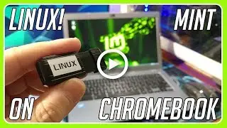 How to install Linux Mint Tara on a Chromebook!