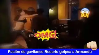 Pasión de gavilanes Rosario golpea a Armando