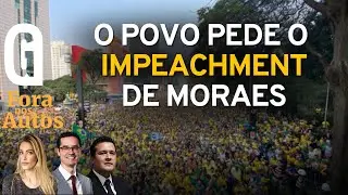 O povo foi às ruas pedir o impeachment de Alexandre de Moraes