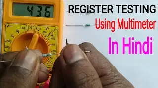 How To Check Resistor With Multimeter | In Hindi | Resistor Khrab Hai Ya Shi Multimeter Se Pta Kre |