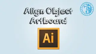 How to align object to artboard in Adobe Illustrator