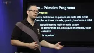 Programação de Computadores - Aula 04 - Linguagens de Programação e Um Primeiro Programa