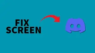 Fix Discord Screen Sharing Black Screen 2025