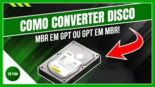 Dica rápida | Como converter um disco MBR e GPT ou um disco GPT e MBR SEM perder arquivos!