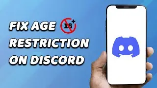 How To Fix Age Restriction On Discord (EASY!)