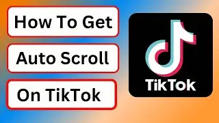 How to Auto Scroll on Tiktok iPhone | How to Turn ON Auto Scroll on Tiktok