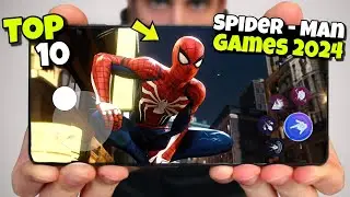 TOP 10 Best SPIDERMAN Games For Android & iOS So Far 2024 🎮 | Best New Spider-Man Games for Mobile