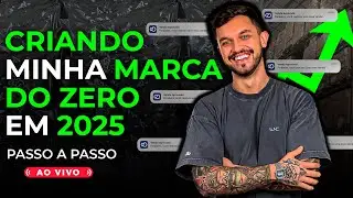 COMO EU COMEÇARIA MINHA MARCA DE ROUPAS DO ZERO EM 2025!  🔥