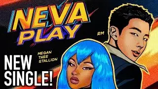 BTS RM & Megan 'Neva Play' NEW SONG!