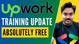 Upwork Free Training Course Update