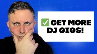 How To Get MORE DJ Gigs 2024