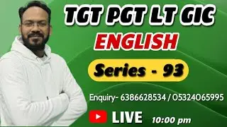 🔥TGT, PGT, LT GRADE, GIC ENGLISH || Series -93 || English Discovery || By Bhupesh Sir