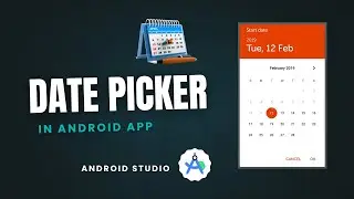 Date Picker in Android Studio | Calendar DatePicker | Android Studio 