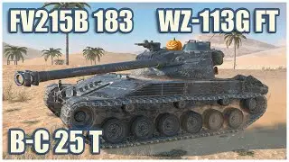 B-C 25 t, FV215b 183 & WZ-113G FT • WoT Blitz Gameplay